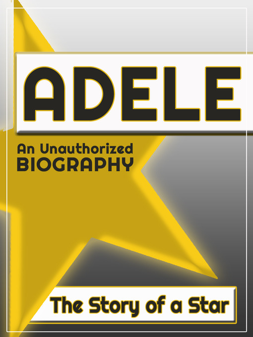 Title details for Adele by Belmont and Belcourt Biographies - Available